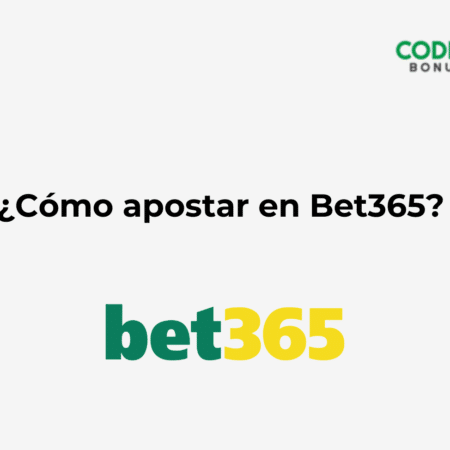 ¿Cómo apostar en Bet365 desde México en 2025?
